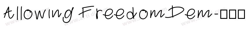 Allowing Freedom Dem字体转换